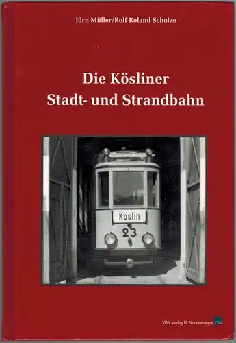 Müller, Jörn; Scholze, Rolf Roland: Die Kösliner Stadt- und Strandbahn
 Berlin, VGN - Verlag Bernd Neddermeyer, (2015). 