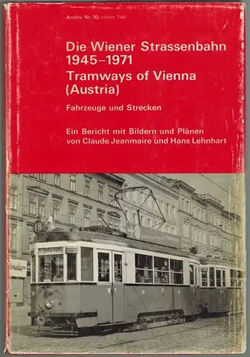 Jeanmaire, Claude; Lehnhart, Hans: Die Wiener Strassenbahn 1945 - 1971 // Tramways of Vienna (Austria). Fahrzeuge und Strecken. Ein Bericht mit Bildern und Plänen
 Basel, Verlag für Eisenbahn- und Strassenbahnliteratur, (1971). 