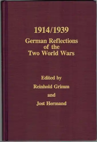 Grimm, Reinholf; Hermand, Jost: 1914 / 1939. German Reflections of the Two World Wars. [= Monatshefte Occasional Volume 12]
 Madison, The University of Wisconsin Press, 1992. 