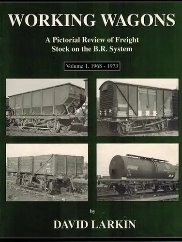 Larkin, David: Working Wagons. A Pictorial Review of Freight Stock on the B. R. System. Volume 1. 1968 - 1973
 Hull, Santona Publications, (1998). 