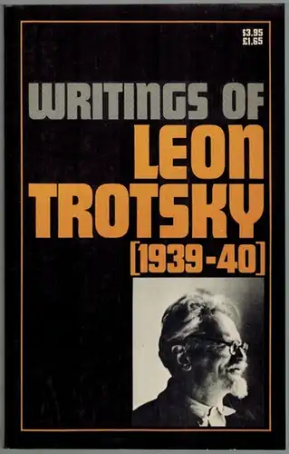 Trotzky, Leon: Writings of Leon Trotzky [1939-40]. Second edition
 New York, Pathfinder Press, 1973. 