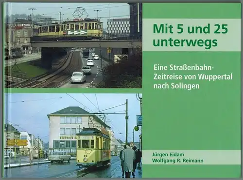 Eidam, Jürgen; Reimann, Wolfgang R: Mit 5 und 25 unterwegs. Eine Straßenbahn-Zeitreise von Wuppertal nach Solingen
 Remscheid, Verlag Wolfgang R. Reimann, (2012). 