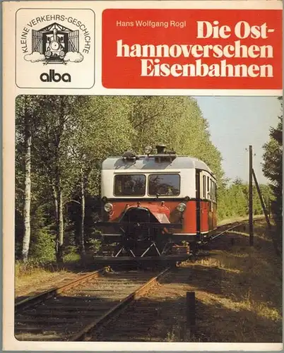 Rogl, Hans Wolfgang: Die Ost-hannoverschen Eisenbahnen. Von der Schmalspur zur größten Privatbahn. [= Kleine Verkehrs-Geschichte]
 Düsseldorf, alba, (1979). 