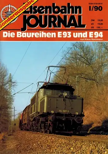 Bochmann, Klaus: Eisenbahn Journal. Sonderausgabe I/90. Die Baureihen E 93 und E 94
 Fürstenfeldbruck, Hermann Merker Verlag, 1990. 