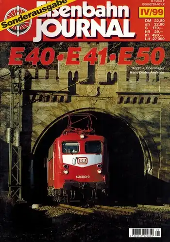 Obermayer, Horst J.; Andreas, Hans Dieter: Eisenbahn Journal Sonderausgabe IV/99. E 40 - E 41 - E 50
 Fürstenfeldbruck, Hermann Merker Verlag, 1999. 