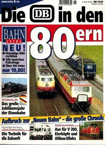Hahn, Clemens (Chefred.): Bahn-Extra 6/98. Die DB in den 80ern. Aufbruch zur "Neuen Bahn" - die große Chronik
 München, GeraNova Zeitschriftenverlag, 1998. 