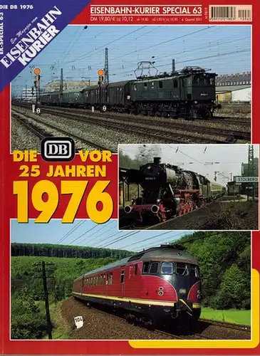 Frister, Thomas (Chefred.): Eisenbahn-Kurier Special 63. Die DB vor 25 Jahren 1976. Ein Magazin vom Eisenbahn Kurier. [= EK-Special 63. Die DB 1976]
 Freiburg, EK-Verlag, 4. Quartal 2001. 