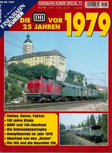 Frister, Thomas (Chefred.): Eisenbahn-Kurier Special 75. Die DB vor 25 Jahren 1979. Ein Magazin vom Eisenbahn Kurier. [= EK-Special 75. Die DB 1979]
 Freiburg, EK-Verlag, 4. Quartal 2004. 
