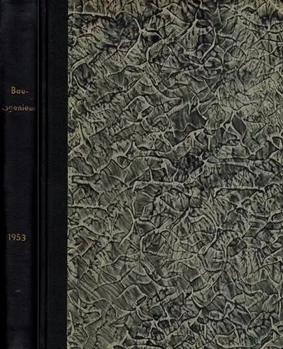 Schleicher, Ferd; Mehmel, Alfred (Hg.): Der Bauingenieur. Zeitschrift für das gesamte Bauwesen. Achtundzwanzigster Jahrgang 1953
 Berlin - Göttingen - Heidelberg, Springer-Verlag, 1953. 