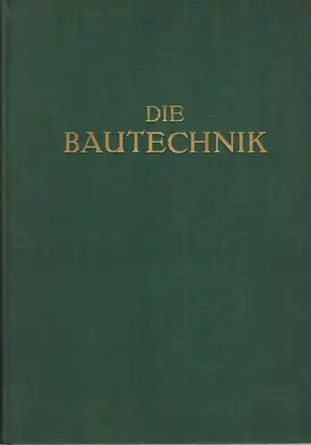 Halász, Robert von (Red.): Die Bautechnik. 53. Jahrgang, 1976, Heft 1 - 12 (Januar - Dezember)
 Berlin - München - Düsseldorf, Verlag von Wilhelm Ernst & Sohn, 1976. 