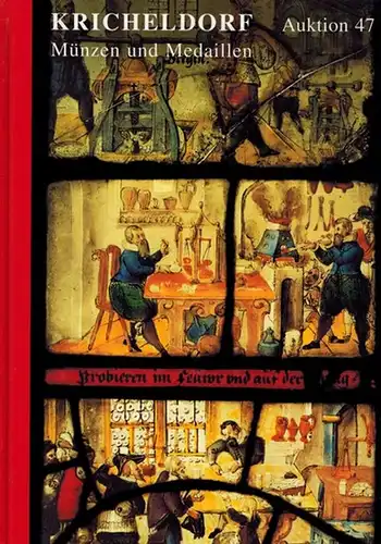 Kricheldorf Auktion XLVII [47] in Berlin 29. Juli 2002. Münzen und Medaillen
 Berlin, Kricheldorf, 2002. 