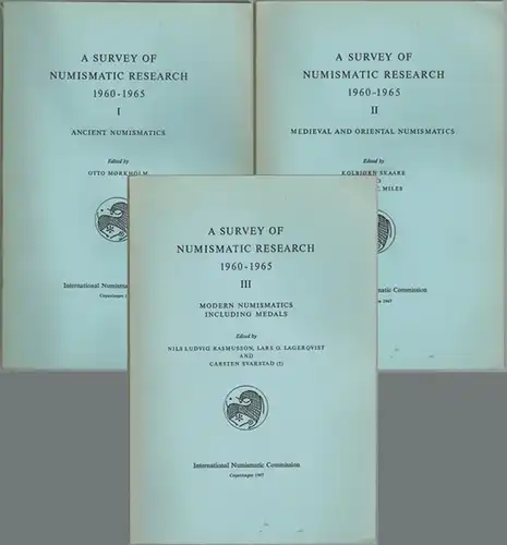 Morkholm, Otto; Skaare, Kolbjorn; Miles, George C.; Rasmusson; Lagerqvist; Svarstad (Hg.): A Survey of Numismatic Research 1960 - 1965. [1] I. Ancient Numismatics. [2] II. Medieval and oriental Numismatics. [3] III. Modern Numismatics including Medals
 Co