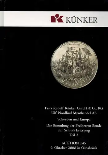 Schweden und Europa. Die Sammlung der Freiherren Bonde auf Schloss Ericsberg Teil 2. [Katalog zur] Auktion 145. 9. Oktober 2008 in Osnabrück zumsammen mit Ulf.. 