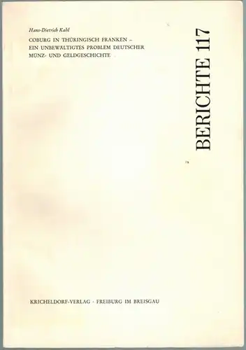 Kahl, Hans Dietrich: Der Münzen  und Medaillensammler. Berichte aus allen Gebieten der Münzen  und Medaillenkunde. Nr. 117, 20. Jahrgang. Mai/Juni 1980. Coburg in.. 