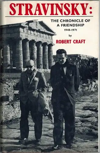 Craft, Robert: Stravinsky. Chronicle of a friendship 1948 - 1971
 London, Victor Gollancz, 1972. 