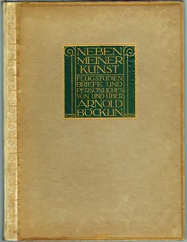 Runkel, Ferdinand; Böcklin, Carlo (Hg.): Neben meiner Kunst. Flugstudien, Briefe und Persönliches von und über Arnold Böcklin. Mit 125 Illustrationen. 1. - 4. Tausend
 Berlin-Charlottenburg, VITA Deutsches Verlagshaus, (1909). 