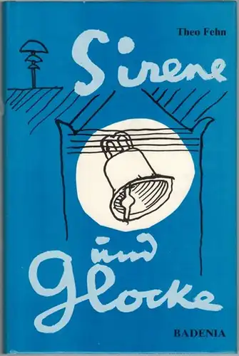 Fehn, Theo: Sirene und Glocke. Ein Lebensbild in Selbstzeugnissen und Dokumenten. Herausgegeben von Gertrud Fehn
 Karlsruhe, Badenia Verlag, 1989. 