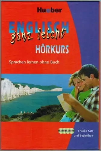 Hoffmann, Hans G. und Marion: Englisch ganz leicht. Hörkurs. Sprachen lernen ohne Buch. 4 Audio-CDs und Begleitbuch. 1. Auflage
 Ismaning, Max Hueber Verlag, 2005. 