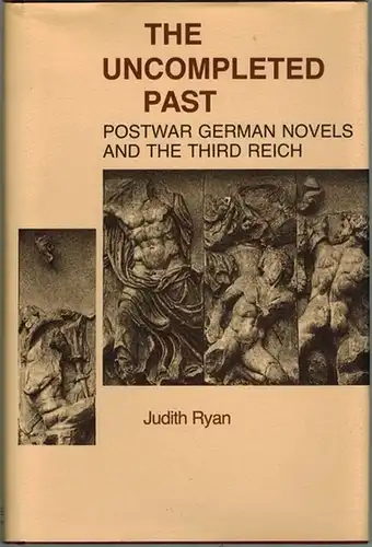 Ryan, Judith: The Uncompleted Past. Postwar German Novels and the Third Reich
 Detroit, Waysne State University Press, 1983. 