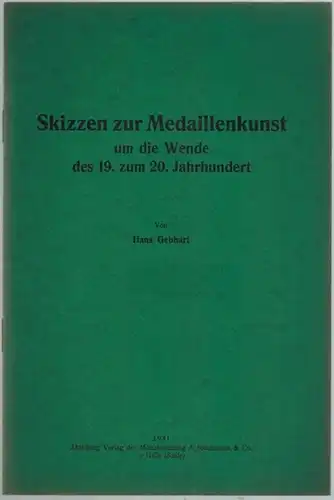 Gebhart, Hans: Skizzen zur Medaillenkunst um die Wende des 19. zum 20. Jahrhundert
 Halle (Saale), Verlag der Münzhandlung A. Riechmann & Co., 1931. 