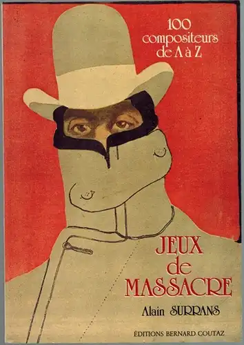 Surrans, Alain: Jeux de Massacre. 100 compositeurs de A à Z. Avec la collaboration de la Bibliothèque Musicale Gustav Mahler, Paris
 Éditions Bernard Coutaz, September 1988. 