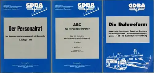 GDBA (Hg.): [1] Der Personalrat. Das Bundespersonalvertretungsgesetz [mit Kommentar] vom 15. März 1974 (BGBl. I S. 693) mit Erläuterungen für die Praxis von C. Windscheid...
