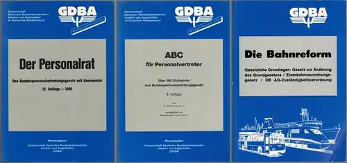 GDBA (Hg.): [1] Der Personalrat. Das Bundespersonalvertretungsgesetz [mit Kommentar] vom 15. März 1974 (BGBl. I S. 693) mit Erläuterungen für die Praxis von C. Windscheid.. 