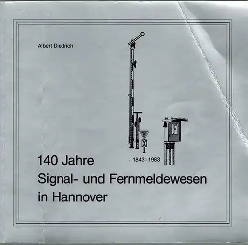 Diedrich, Albert: 140 Jahre Signal- und Fernmeldewesen in Hannover
 Lehrte, Albert Diedrich, (1983). 