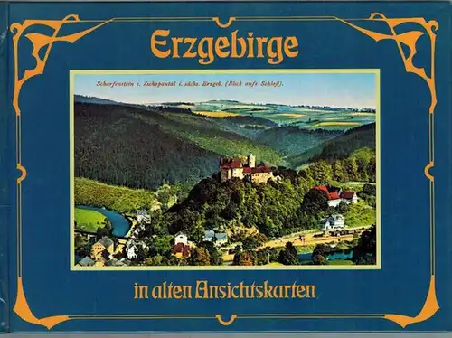 Dienel, Werner Martin (Hg.): Erzgebirge in alten Ansichtskarten. [= Deutschland in alten Ansichtskarten]
 Bindlach, Gondrom, 1994. 