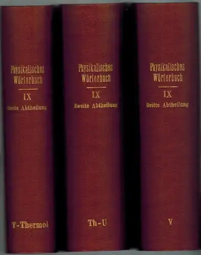 Gehler, Johann Samuel Traugott: Physikalisches Wörterbuch, neu bearbeitet von Gmelin. Littrow. Muncke. Pfaff. Neunter Band. Erste Abtheilung. T - Thermol. Mit Kupfertafeln I bis X...