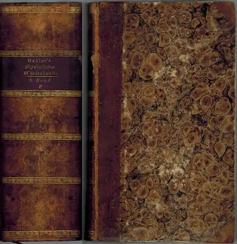 Gehler, Johann Samuel Traugott: Physikalisches Wörterbuch, neu bearbeitet von Brandes. Gmelin. Horner. Muncke. Pfaff. Dritter Band. E. Mit Kupfertafeln I bis XVI
 Leipzig, bei E. B. Schwickert, 1827. 