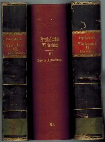 Gehler, Johann Samuel Traugott: Physikalisches Wörterbuch, neu bearbeitet von Brandes. Gmelin. Horner. Littrow. Muncke. Pfaff. Sechster Band. Erste Abtheilung. L. Mit Kupfertafeln I bis XI.. 