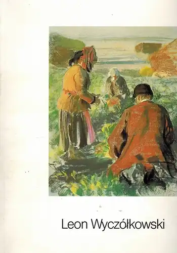 Leon Wyczólkowski. 1852 - 1936. Malerei - Zeichnung - Graphik, aus den Sammlungen des Bezirksmuseums namens L. Wyczólkowski in Bydgoszcz
 Wilhelmshaven, Kunsthalle, (1989). 