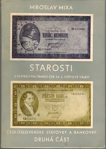 Mixa, Miroslav: Starosti s Papírovými penezi CSR za 2. Svetové Války. Díl 2. Ceskoslovenské Státovky a banko vky "Londýnské Emise"
 Hradec Králové, Ceská Numismatická Spolecnost Popockka, 1983. 