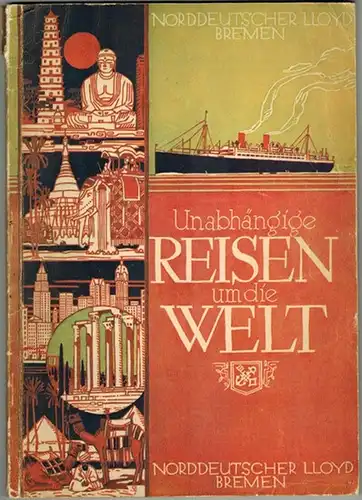 Unabhängige Reise um die Welt. Nr. 1. 1927
 Bremen, Norddeutscher Lloyd, 1927. 