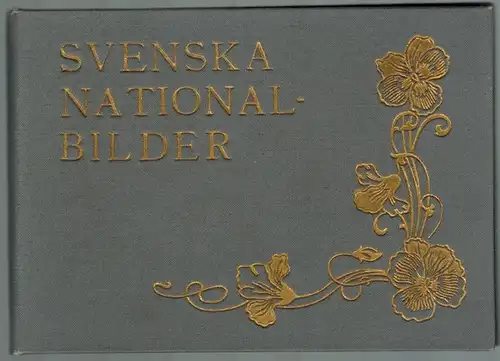 Svenska Nationalbilder
 Ohne Ort, ohne Jahr, um 1910. 