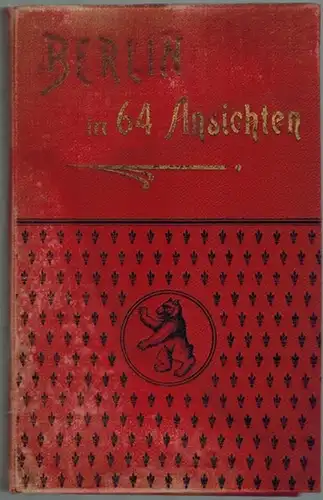 Berlin in 4 Ansichten
 Berlin, Edmund Gaillard, ohne Jahr [ca. 1890]. 