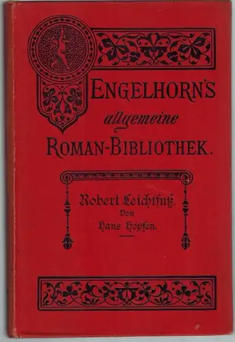 Roberts, Alexander Baron von: Revanche! Roman in zwei Bänden. Erster [und] Zweiter Band. [= Engelhorn's Allgemeine Romanbibliothek. Eine Auswahl der besten modernen Romane aller Völker. Zwölfter Jahrgang. Band 9 und 10]
 Stuttgart, J. Engelhorn, 1895. 