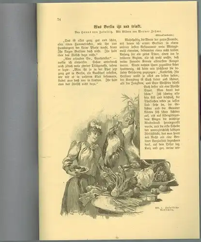 Zobeltitz, Hanns von: Was Berlin ißt und trinkt. Mit Bildern von Werner Zehme. [Reprografischer Nachdruck aus Velhagen & Klasings Monatshefte. VII. Jahrgang 1892/93. Heft 1 aus dem 'Berlin Archiv']
 Braunschweig, Archiv Verlag, 1997. 