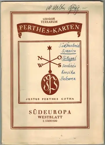 Südeuropa. Westblatt. 1:1500000. [Südfrankreich; Spanien; Portugal; Sardinien; Korsika; Balearen] [= Ubique terrarum - Perthes-Karten]
 Gotha, Justus Perthes, [April 1943]. 