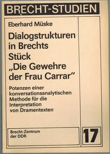 Müske, Eberhard: Dialogstrukturen in Brechts Stück "Die Gewehre der Frau Carrar". Potenzen einer konversationsanalytischen Methode für die Interpretation von Dramentexten. [= Brecht-Studien 17]
 Berlin, Brecht-Zentrum der DDR, 1986. 