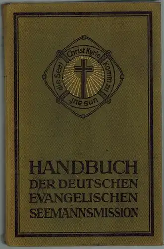 Münchmeyer, Reinhard: Handbuch der deutschen evangelischen Seemannsmission
 Stettin, Verlag F. Hessenland, 1912. 