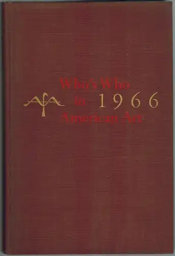 Gilbert, Dorothy B. (Hg.): Who's Who in Graphic Art. The American Federation of Arts
 New York - London, R. R. Bowker Company, 1966. 