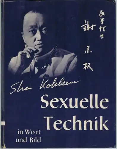 Kokken, Sha: Sexuelle Technik in Wort und Bild. 231. - 240. Tausend
 Flensburg, C. Stephenson Verlag, März 1969. 