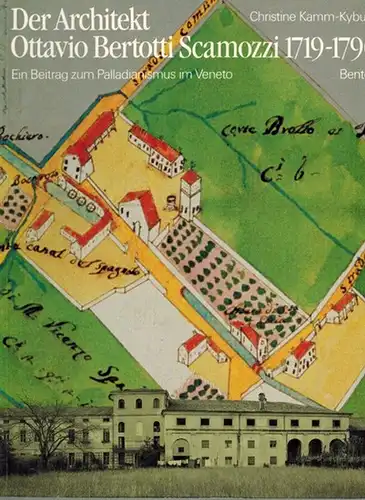 Kamm-Kyburz, Christine: Der Architekt Ottavio Bertotti Scamozzi 1719 - 1790. Ein Beitrag zum Palladianismus im Veneto
 Bern, Benteli Verlag, (1983). 