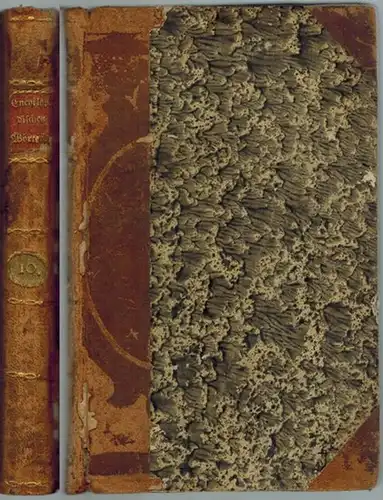 Encyclopädisches Wörterbuch oder alphabetische Erklärung aller Wörter aus fremden Sprachen, die im Deutschen angenommen sind, wie auch aller in den Wissenschaften, bey den Künsten und.. 