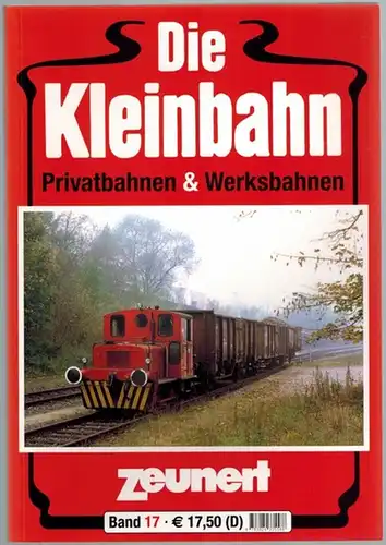 Zeunert, Ingrid (Hg.): Die Kleinbahn. Privatbahnen & Werksbahnen. Band 17
 Gifhorn, Verlag Ingrid Zeunert, (2007). 