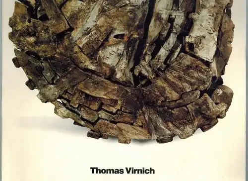 Thomas Virnich. [Ausstellungskatalog]
 Berlin, Galerie Fahnemann, (1988). 