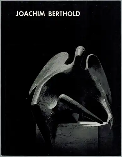 Joachim Berthold (Austellungskatalog)
 Konstanz (Bodensee), Kunstverein, 1964. 