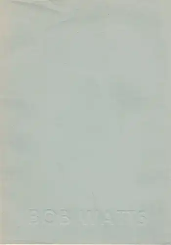 Robert Watts [Bob Watts]. Flux Med. Obra grafica
 Palma - Madrid, Joan Guaita art consulting, 1987. 